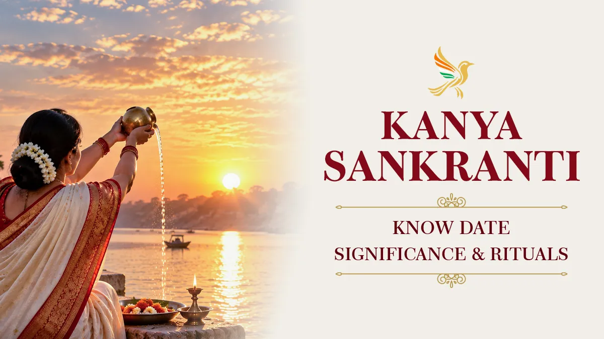 Kanya Sankranti 2026 - Date, Punya Kaal, Significance & More